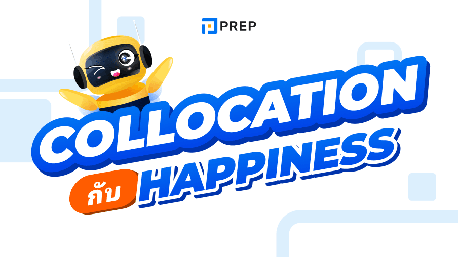 20 Collocation กับ Happiness ที่พบบ่อยที่สุด