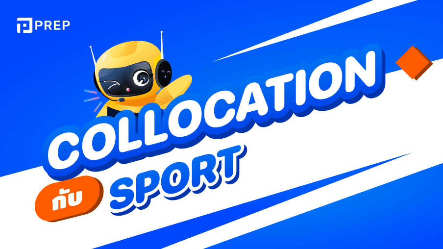 50+ Collocation กับ Sport ที่ใช้บ่อย