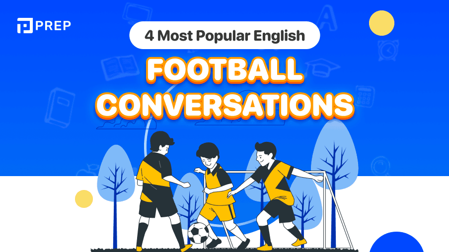 Football Conversation Guide: Topics, Vocab, Situations