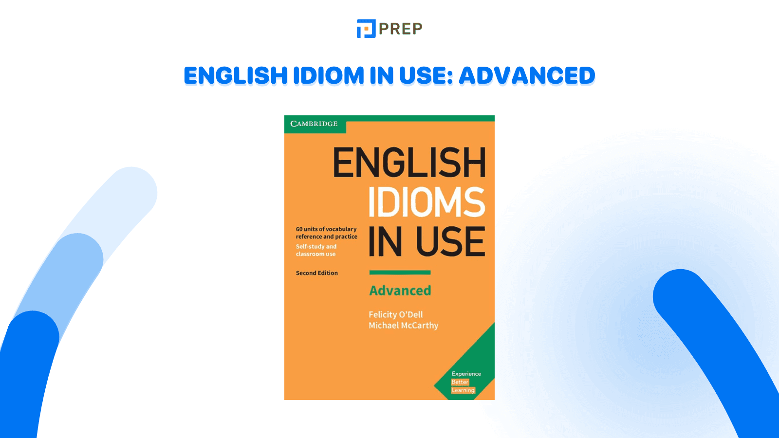 English Idiom in Use: Advanced