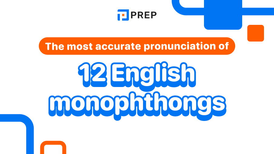 The most accurate pronunciation of 12 English monophthongs