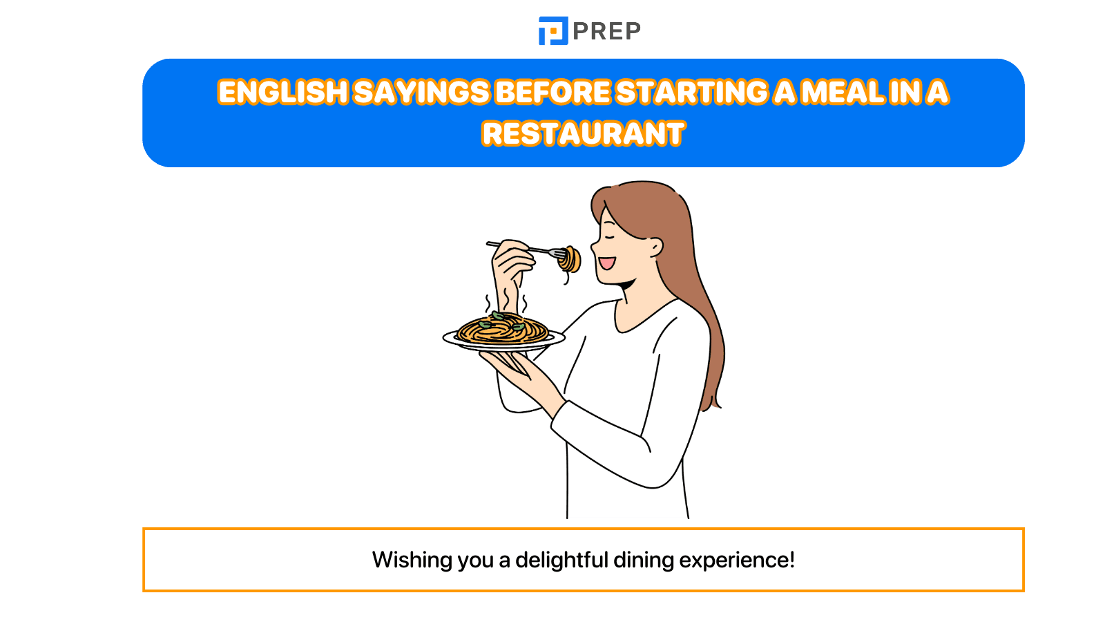 English sayings before starting a meal in a restaurant