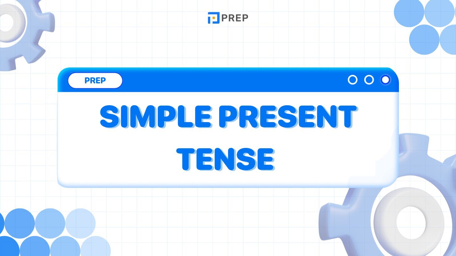 การใช้ Simple Present Tense ภาษาอังกฤษ - กฎและตัวอย่าง