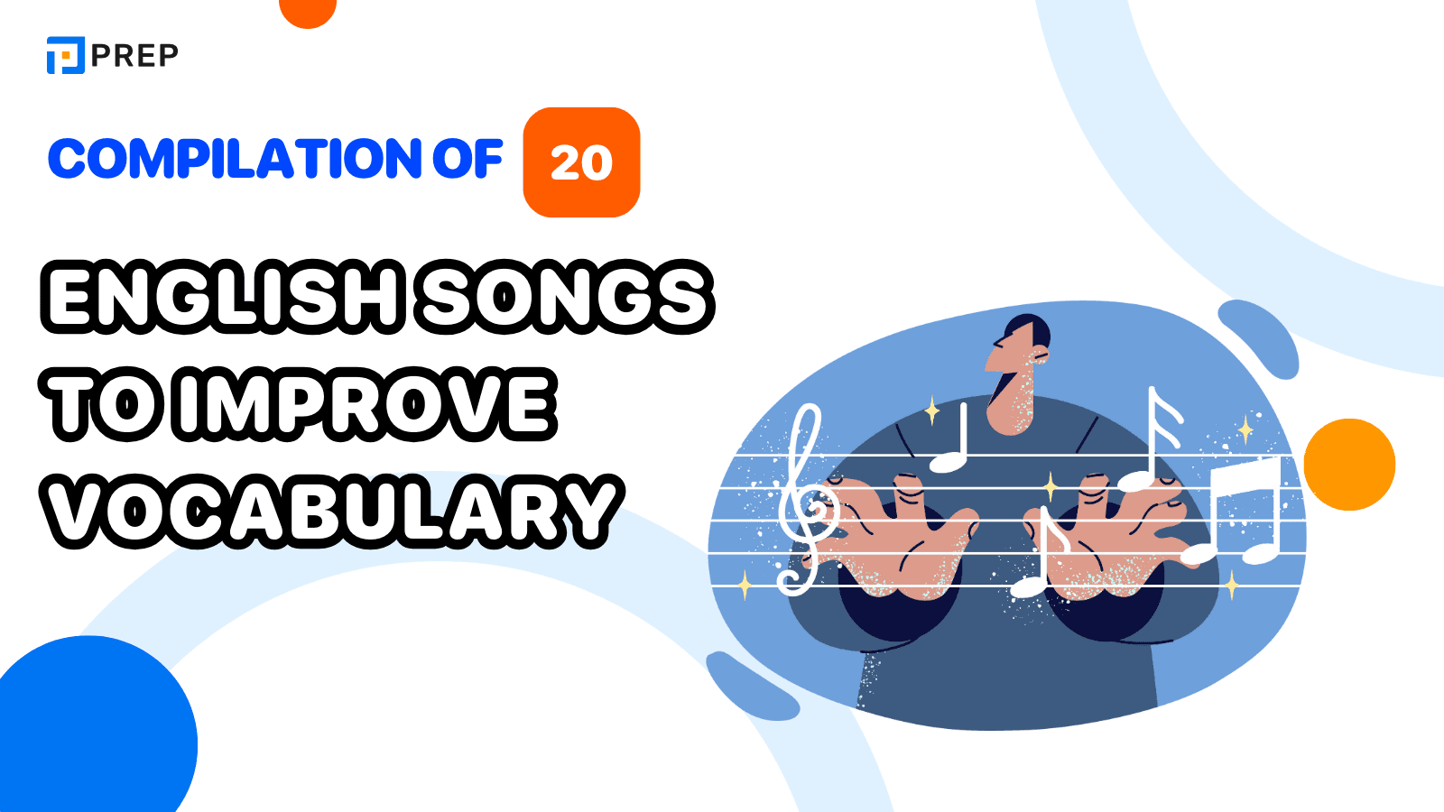 Compilation of 20 English songs to improve vocabulary