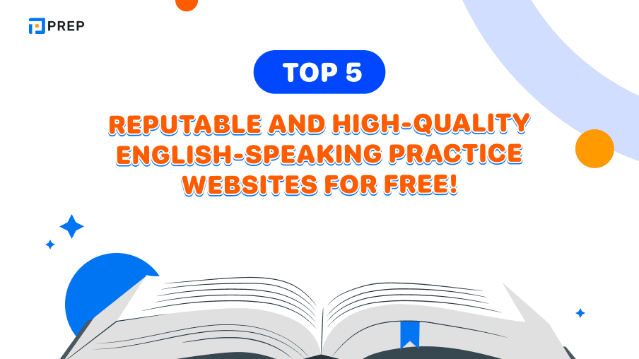 Top 5 reputable and high-quality English-speaking practice websites for free!