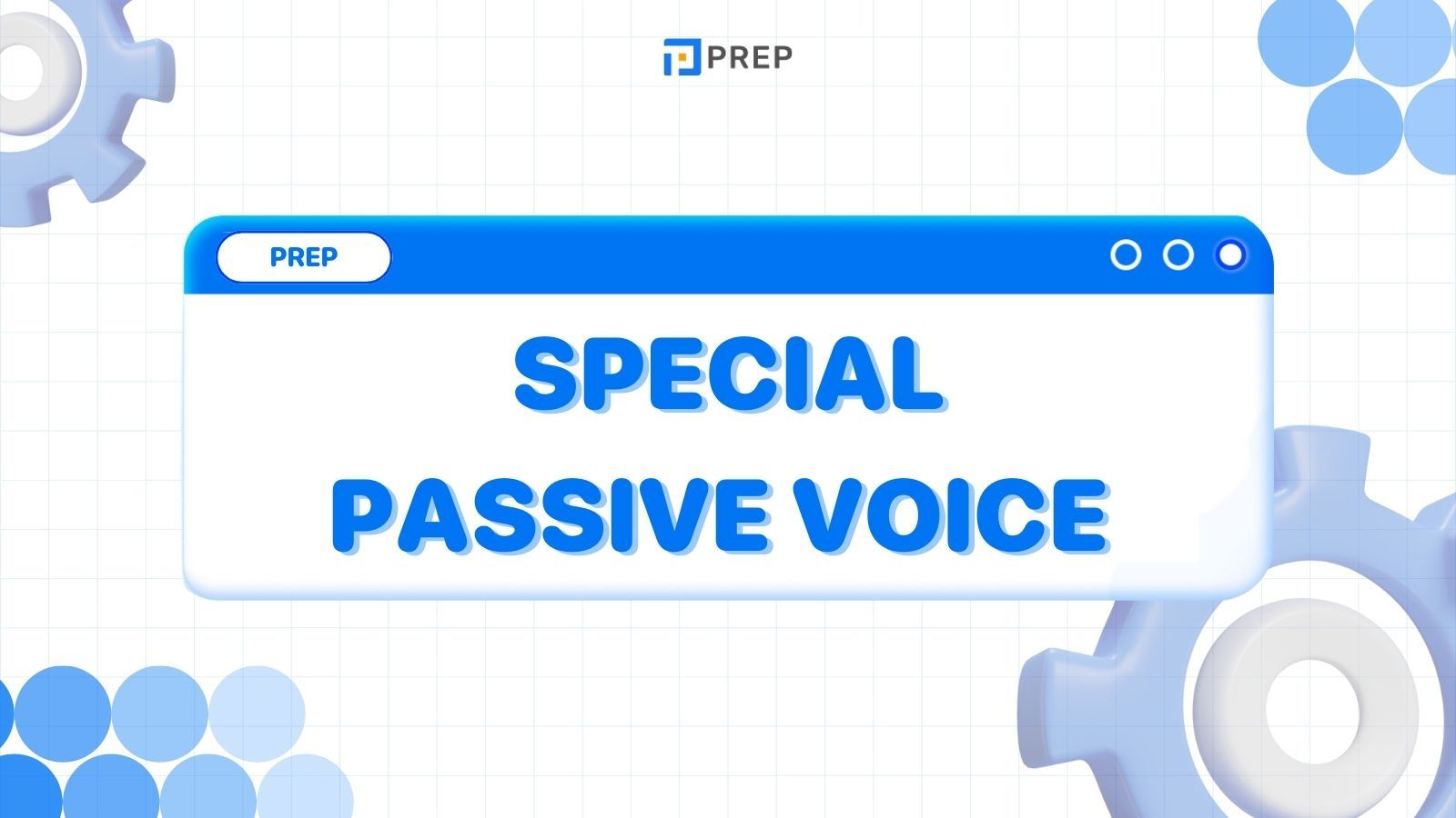 การใช้ Special Passive Voice ในภาษาอังกฤษ - กฎและตัวอย่าง