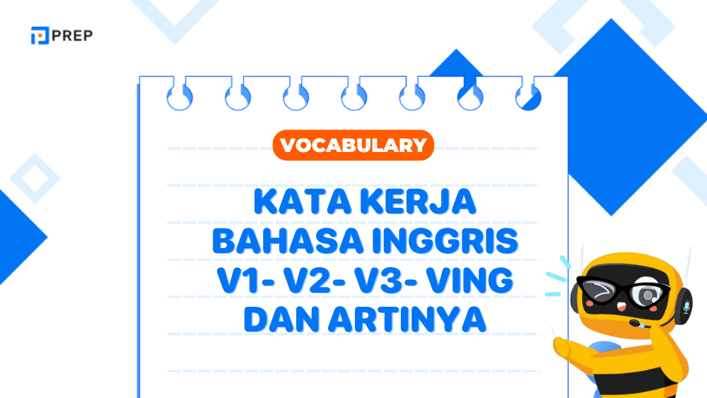 Panduan Lengkap Verb V1 V2 V3 V-ing dan Artinya untuk Penggunaan yang Tepat