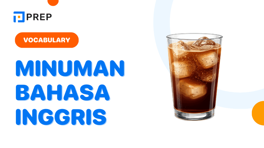 Kosakata Minuman dalam Bahasa Inggris yang Wajib Kamu Kuasai