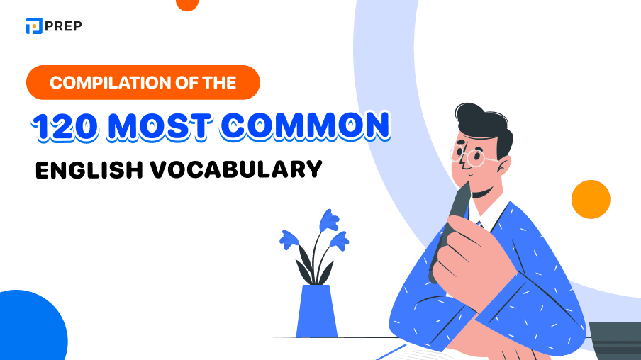 Compilation of the 120 most common English vocabulary