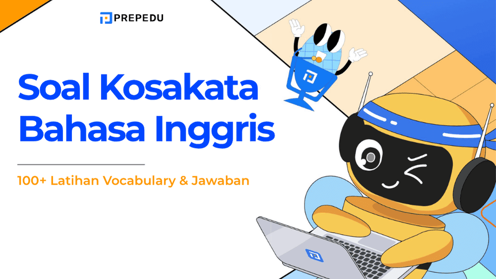 100+ Soal Kosakata Bahasa Inggris dari Pemula hingga Mahir