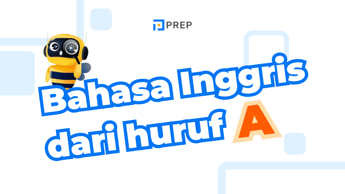 bahasa inggris dari huruf a