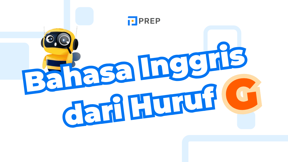 Bahasa Inggris dari Huruf G