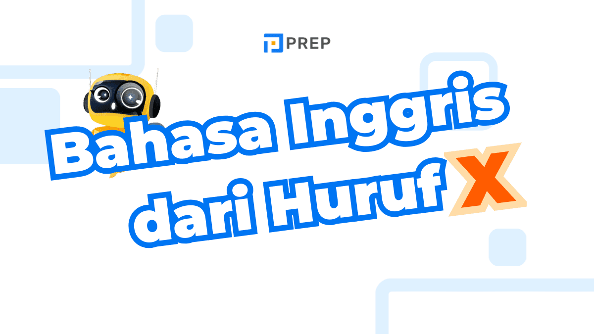 Bahasa Inggris dari Huruf X