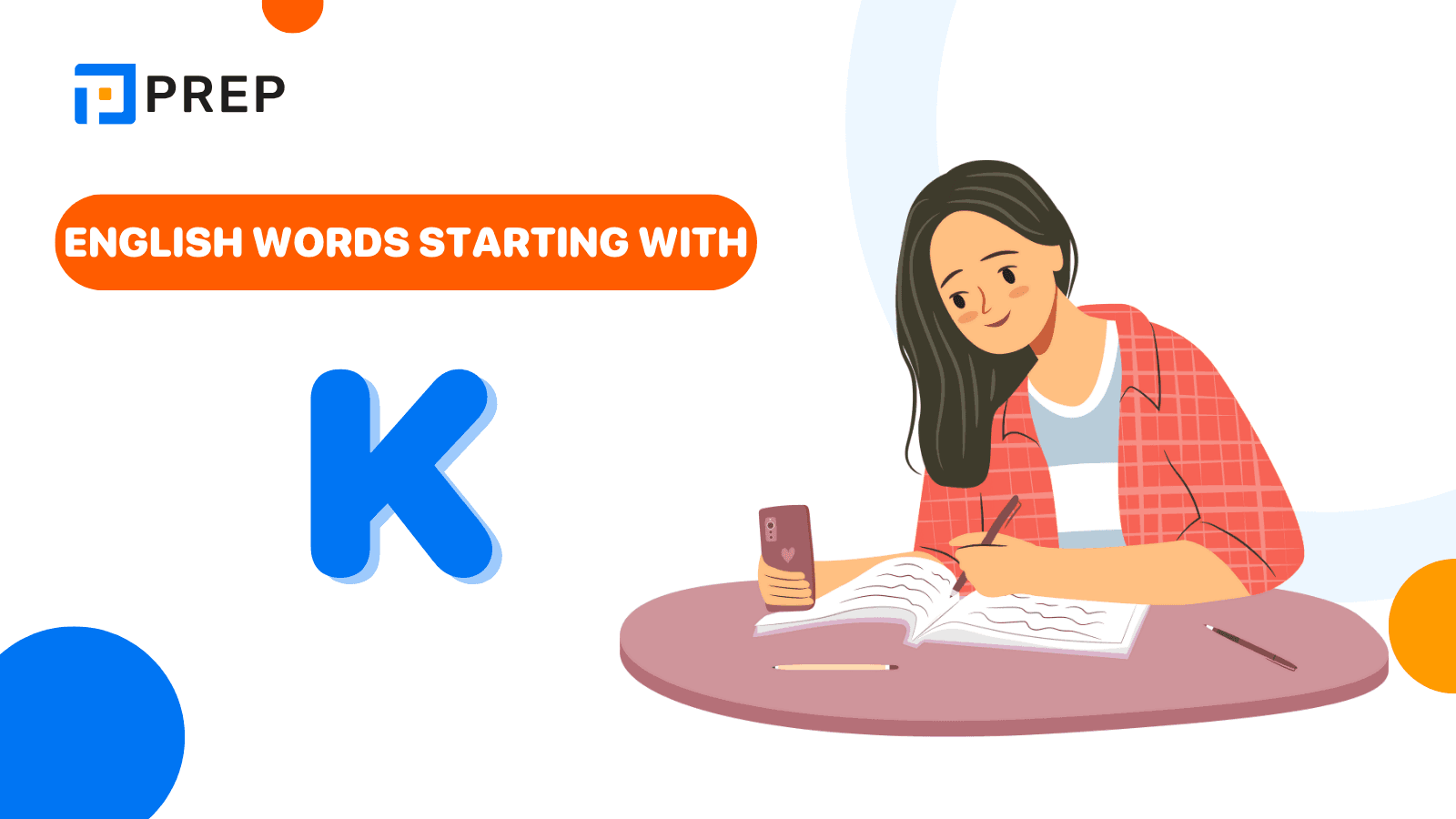 Explore the complete and detailed list of 200+ English words starting with K