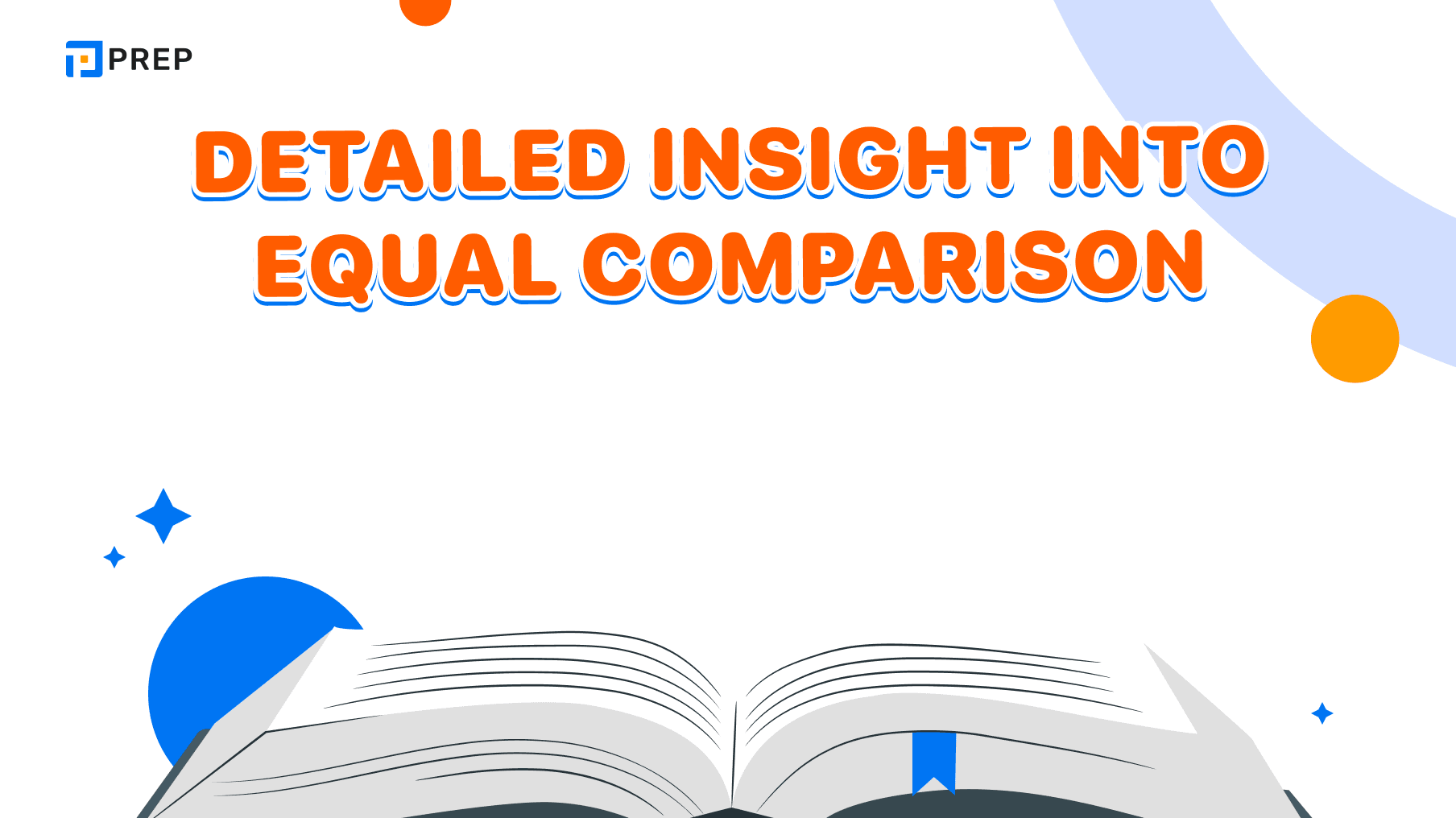 Equal comparison: definition, structures and exercises