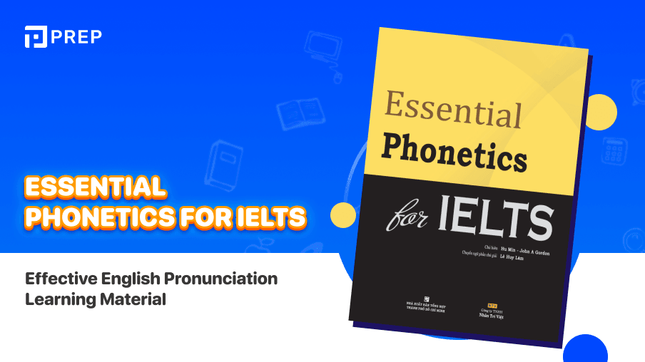 Essential Phonetics for IELTS - Effective English Pronunciation Learning Material