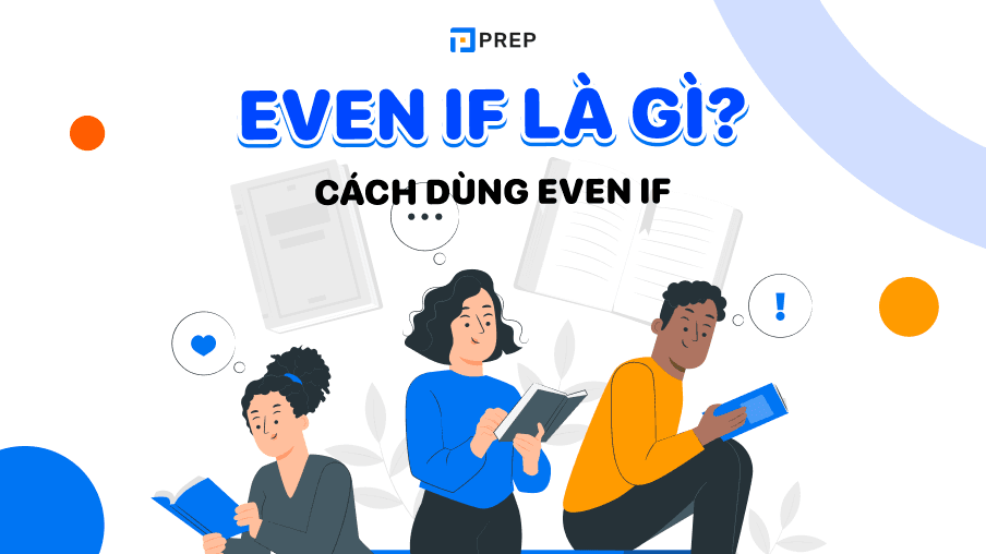 even if là gì