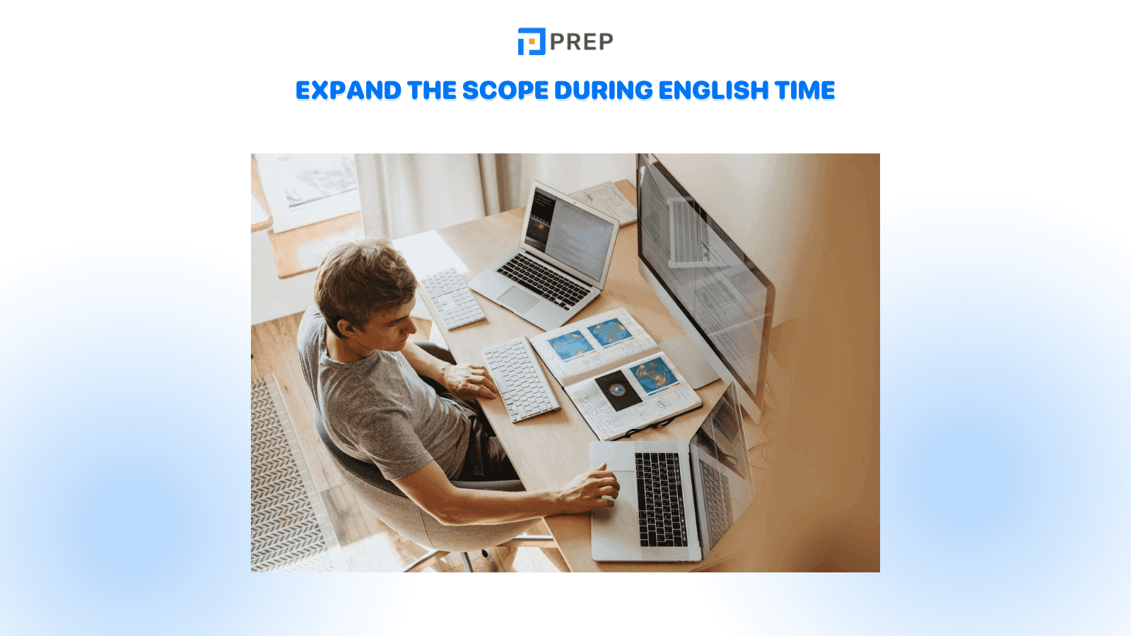 Expand the scope during English time.