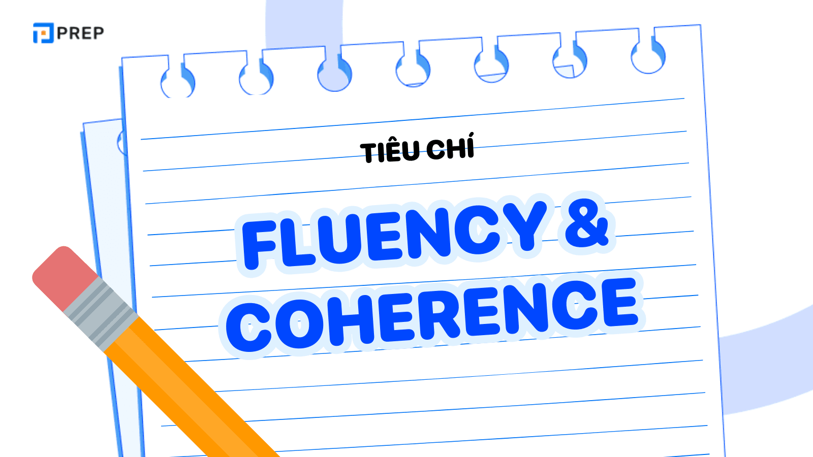 Fluency and Coherence