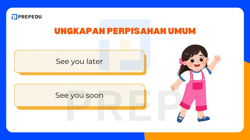 Ungkapan Perpisahan Umum dalam Bahasa Inggris