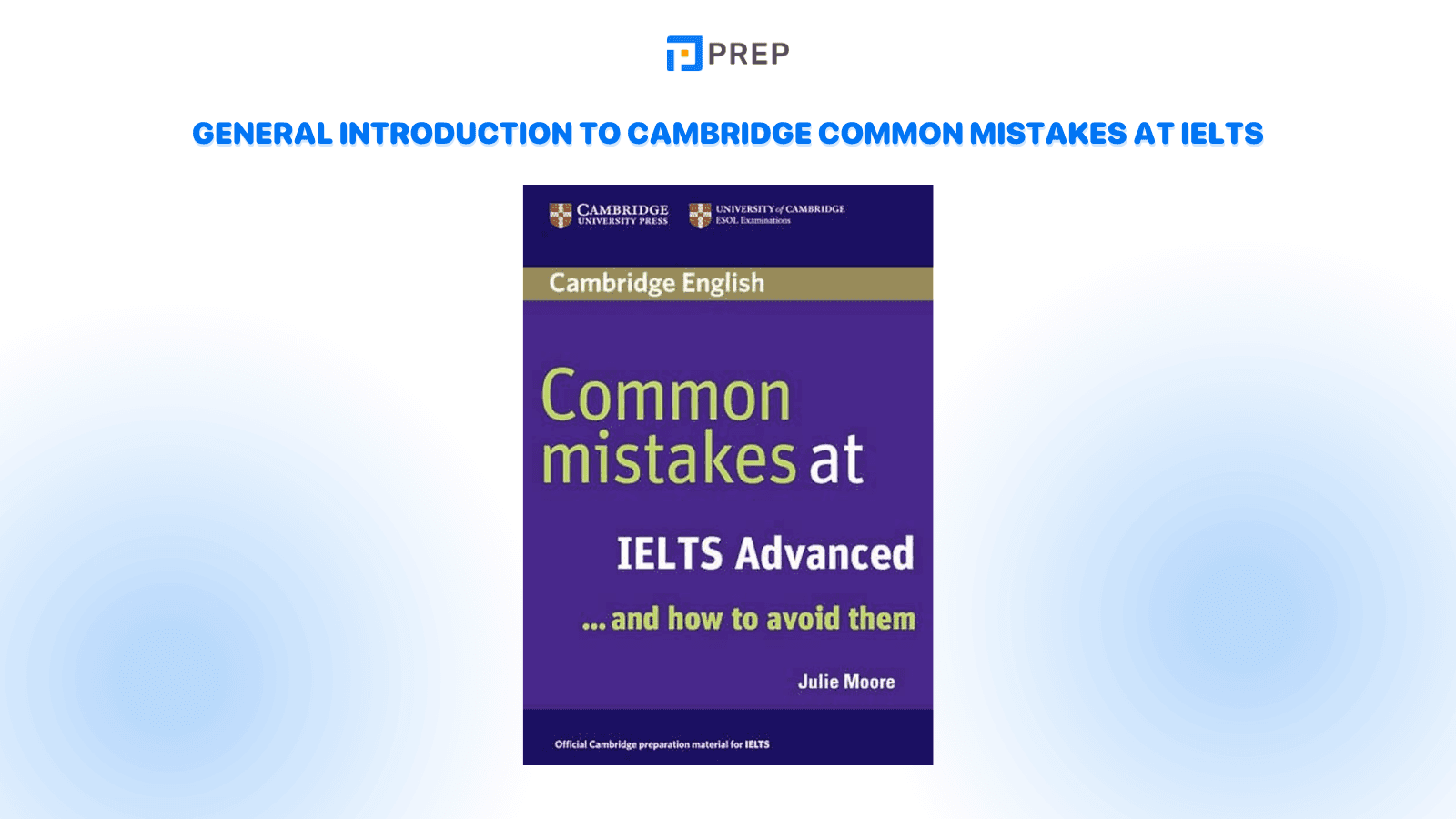 General Introduction to Cambridge Common Mistakes at IELTS