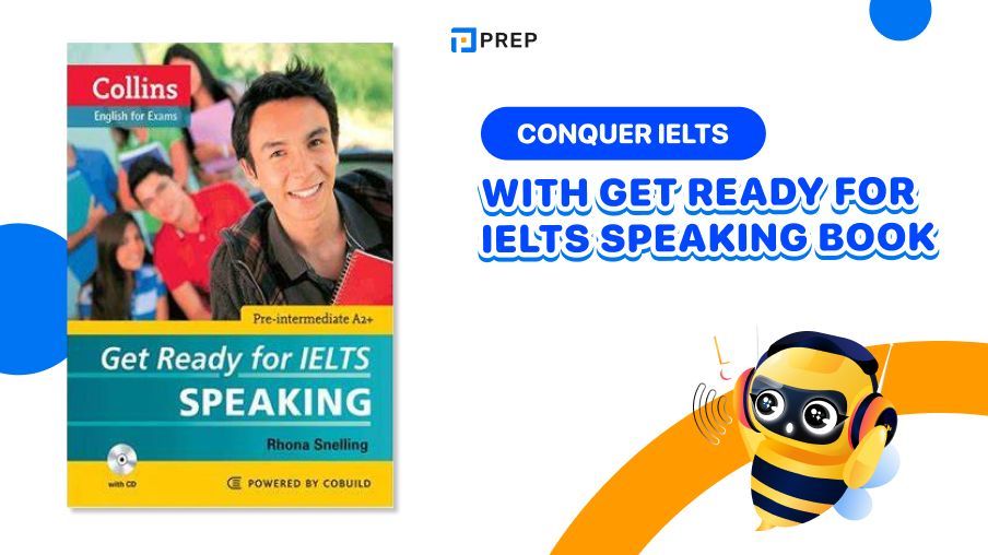 Ready to conquer IELTS with Get Ready for IELTS Speaking book