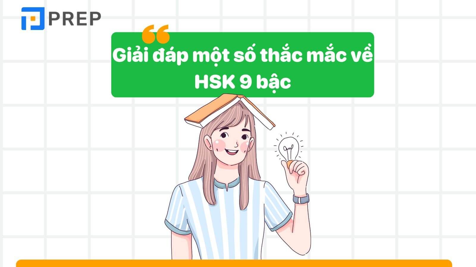 Giải đáp các thắc mắc liên quan đến HSK 9 bậc