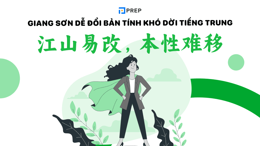 giang sơn dễ đổi bản tính khó dời tiếng trung