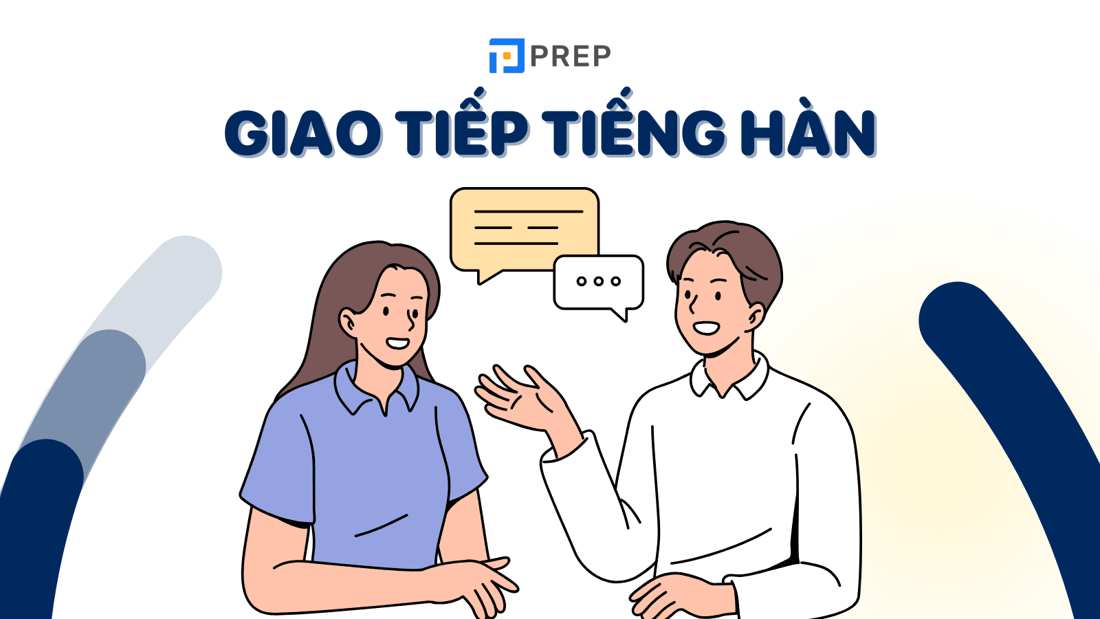 Hướng dẫn một số cách học giao tiếp tiếng Anh hiệu quả từ A-Z