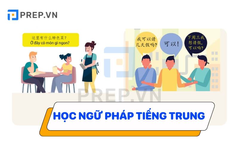 Học ngữ pháp tiếng Trung giúp bạn giao tiếp tốt hơn