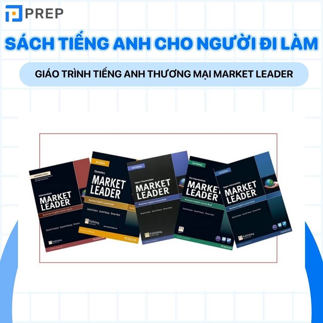  Giáo trình tiếng Anh thương mại Market Leader