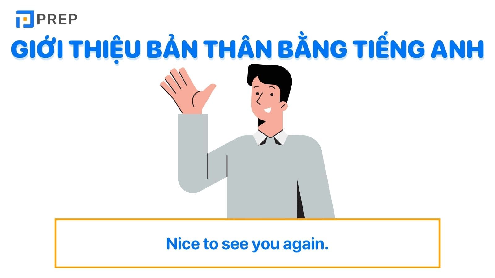 Giới thiệu bản thân bằng tiếng Anh