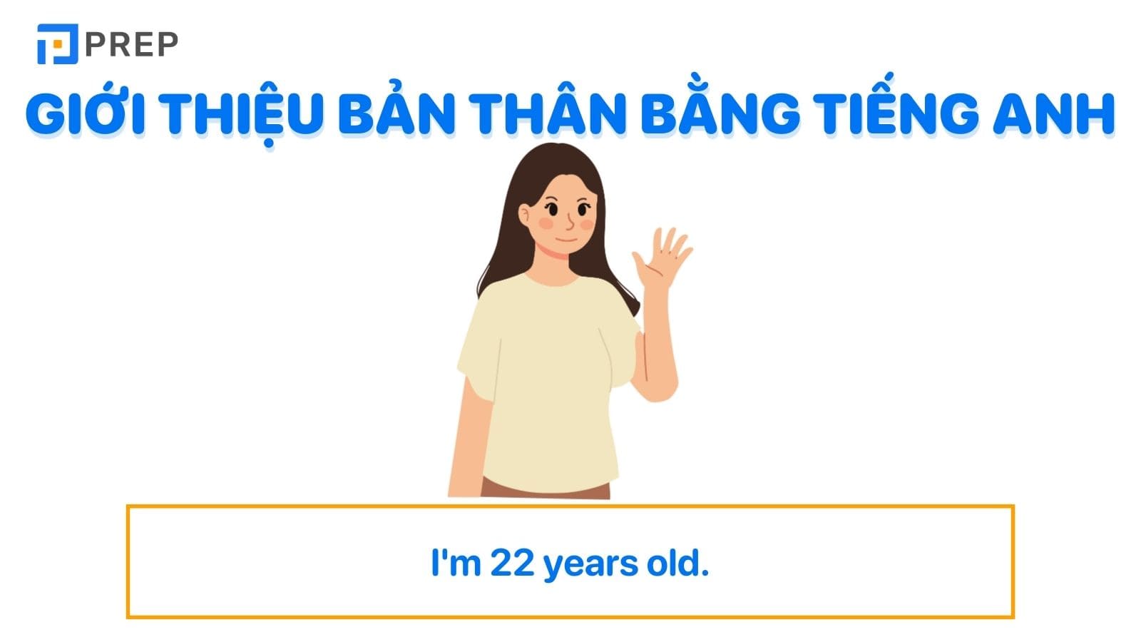Giới thiệu bản thân bằng tiếng Anh