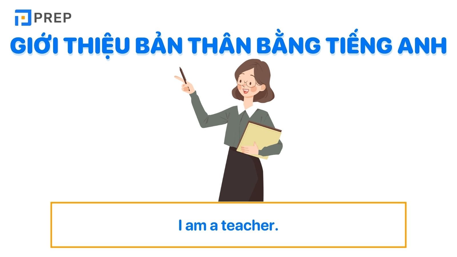 Giới thiệu bản thân bằng tiếng Anh