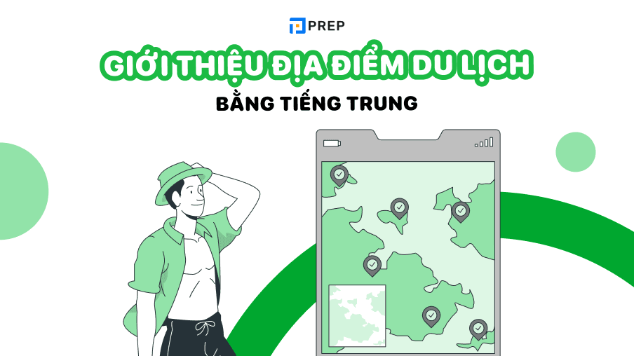 Giới thiệu địa điểm du lịch bằng tiếng Trung