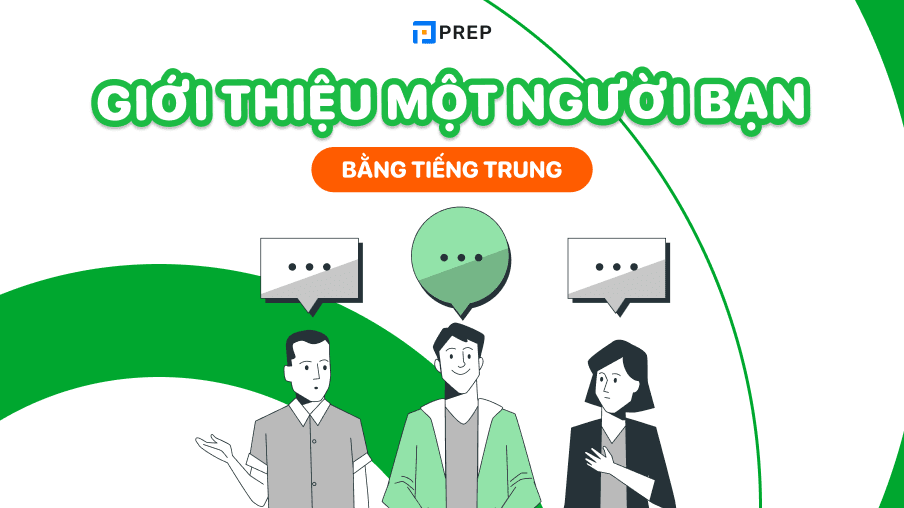 giới thiệu một người bạn bằng tiếng trung