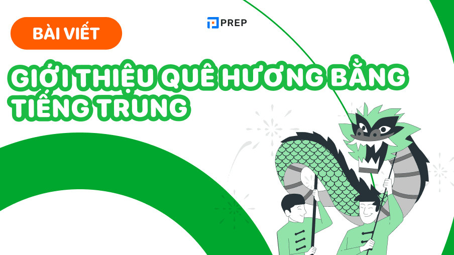 giới thiệu quê hương bằng tiếng trung