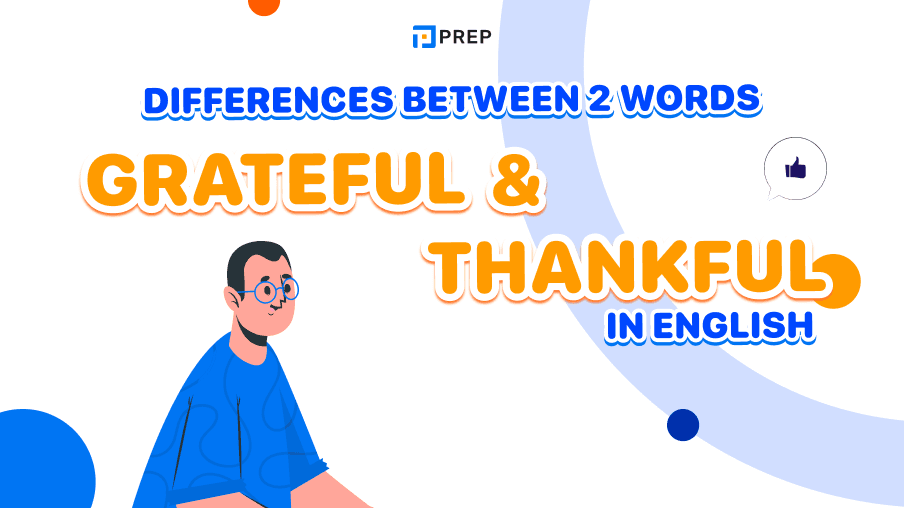 Grateful and Thankful in English