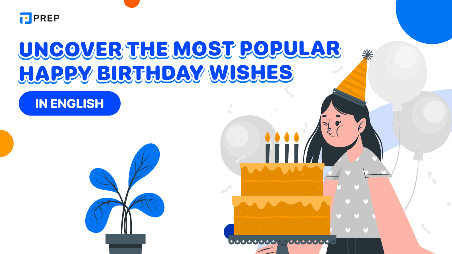 A compilation of the most sophisticated and meaningful English happy birthday wishes