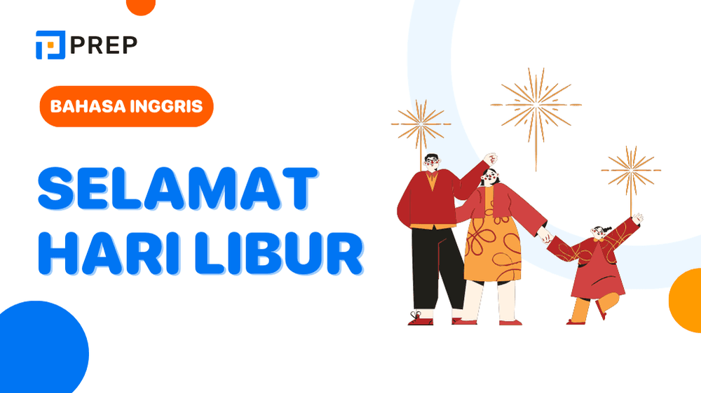 Memilih Selamat Hari Libur Bahasa Inggris yang Profesional
