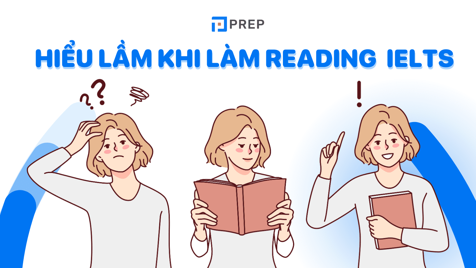Xóa bỏ 6 hiểu lầm khi làm Reading giúp nâng band IELTS nhanh chóng