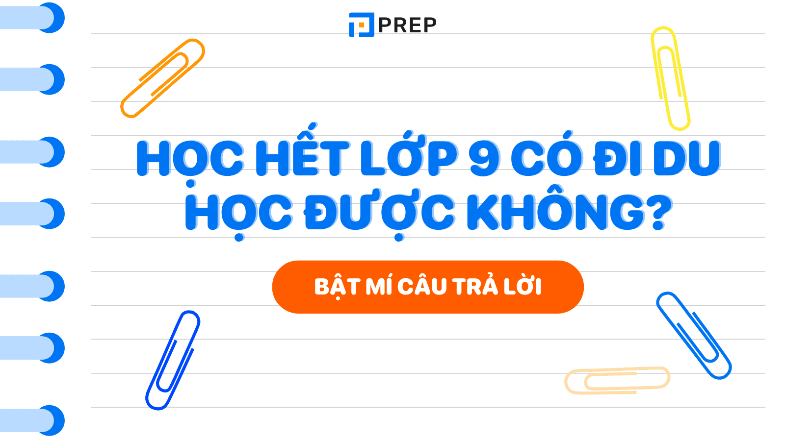 học hết lớp 9 có đi du học được không