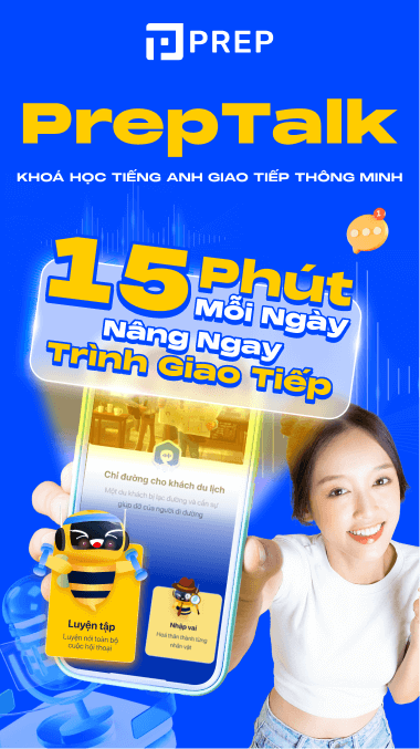 Học tiếng Anh giao tiếp cùng PREP Talk