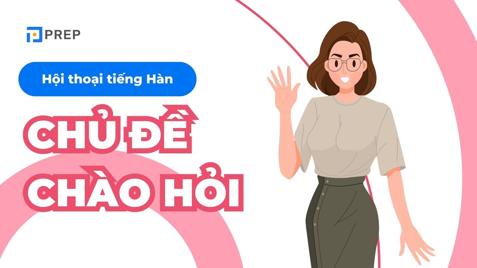 Hội thoại chào hỏi tiếng Hàn