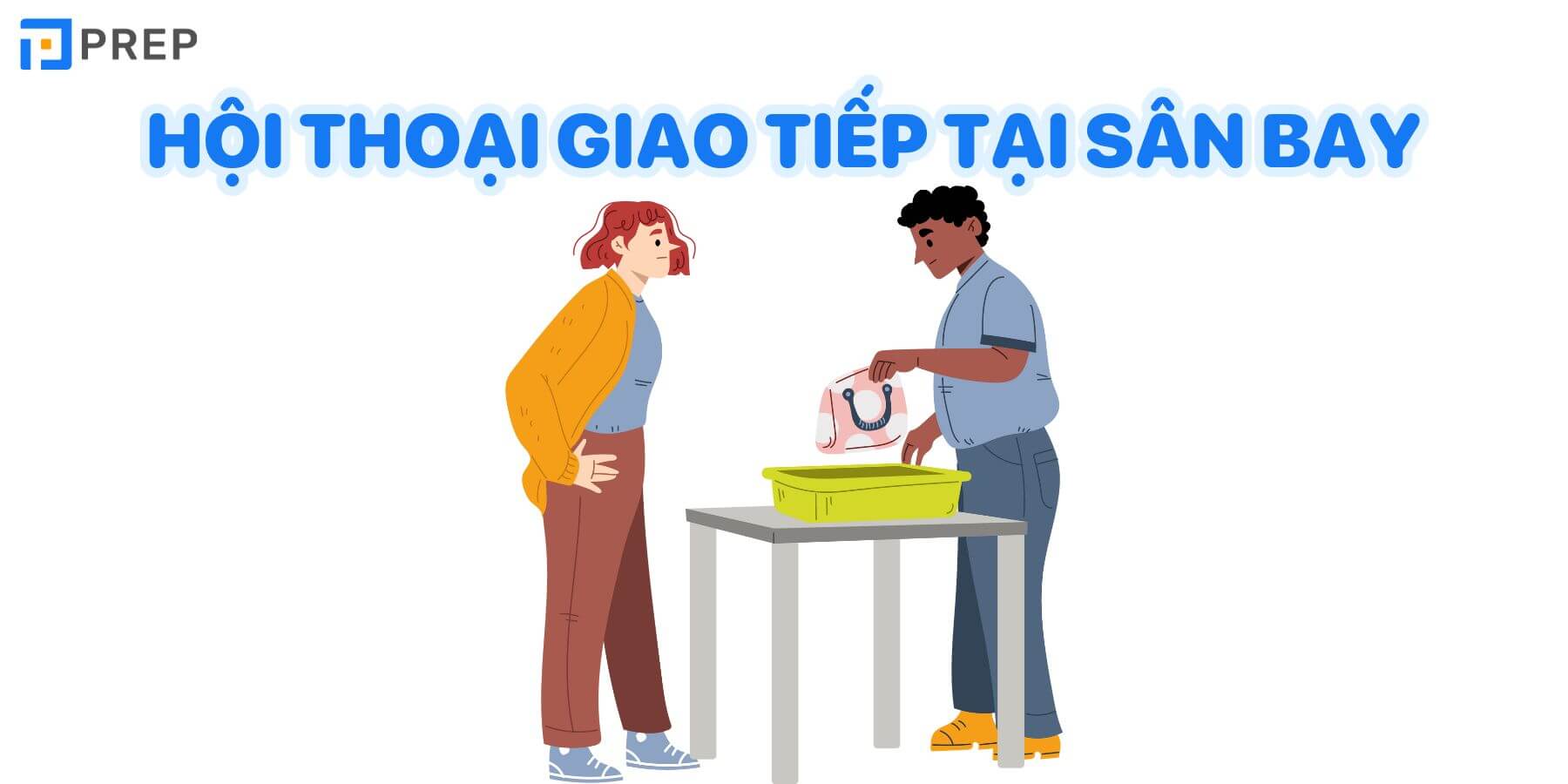 Hội thoại giao tiếp tiếng Anh tại sân bay
