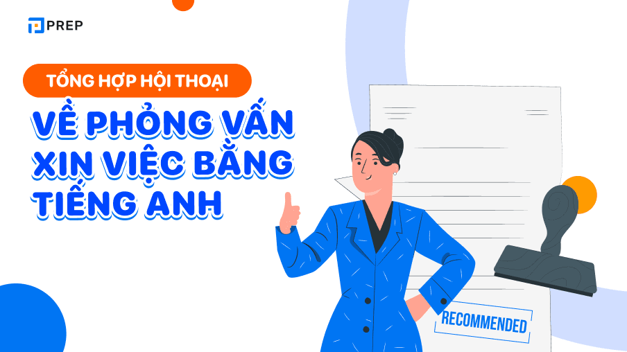 hội thoại phỏng vấn xin việc bằng tiếng anh