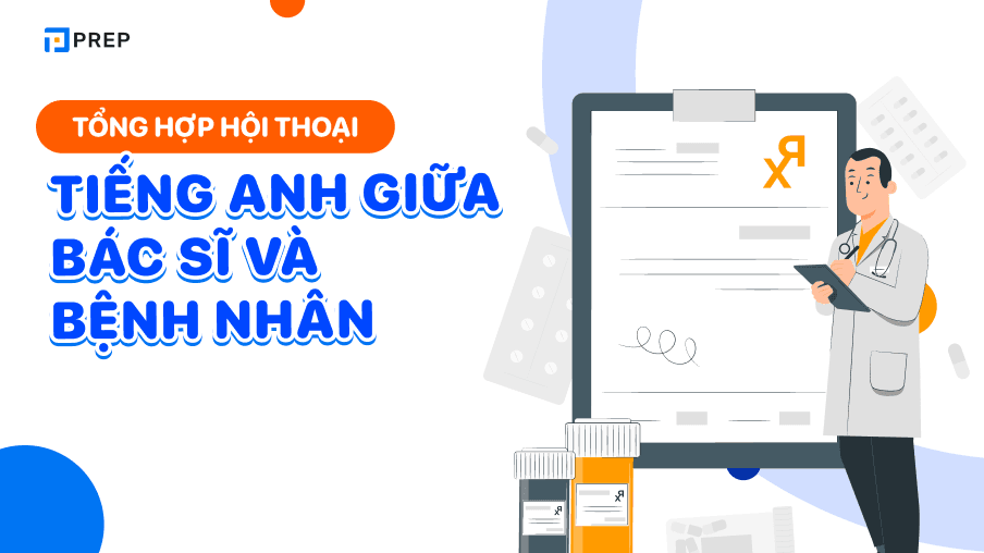 hội thoại tiếng anh giữa bác sĩ và bệnh nhân