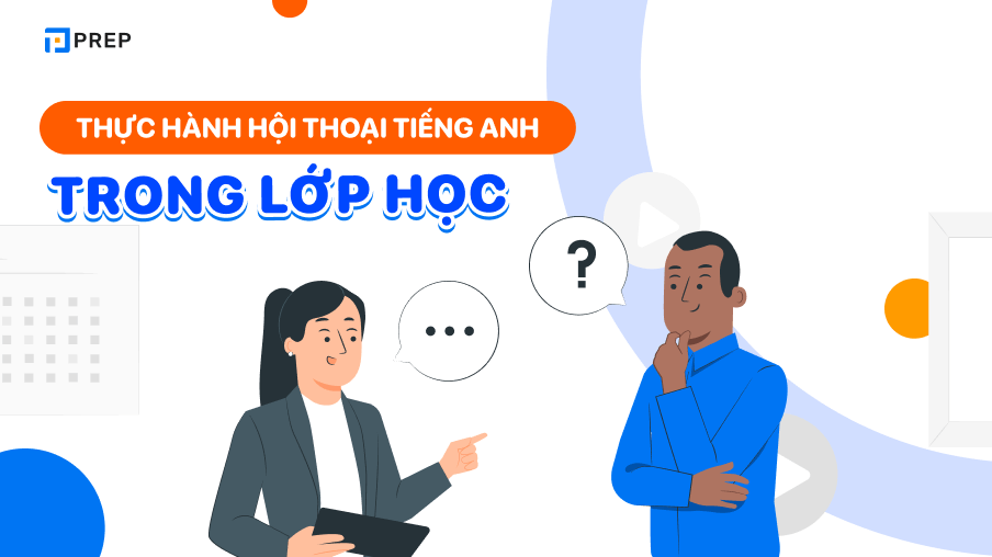 hội thoại tiếng anh trong lớp học