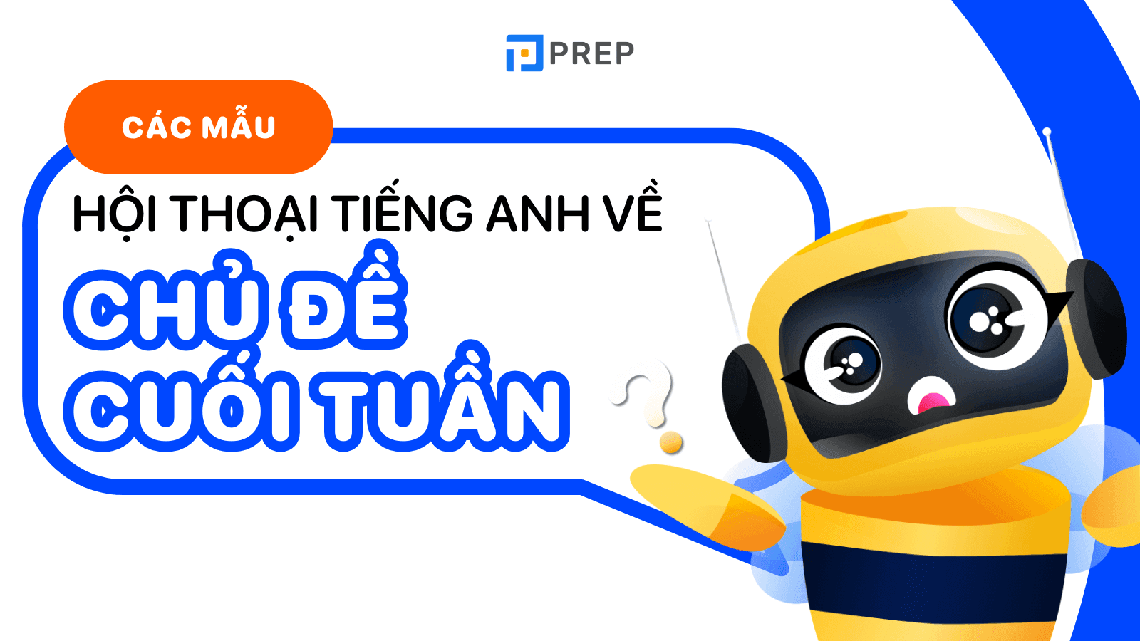 hội thoại tiếng Anh về cuối tuần