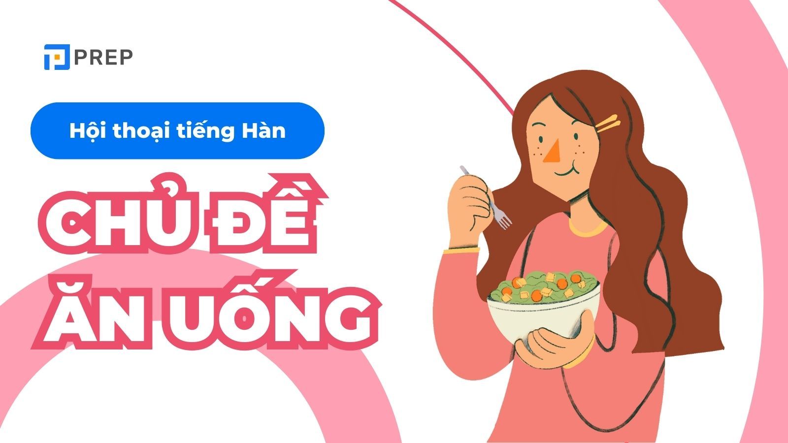 Hội thoại tiếng Hàn về ăn uống